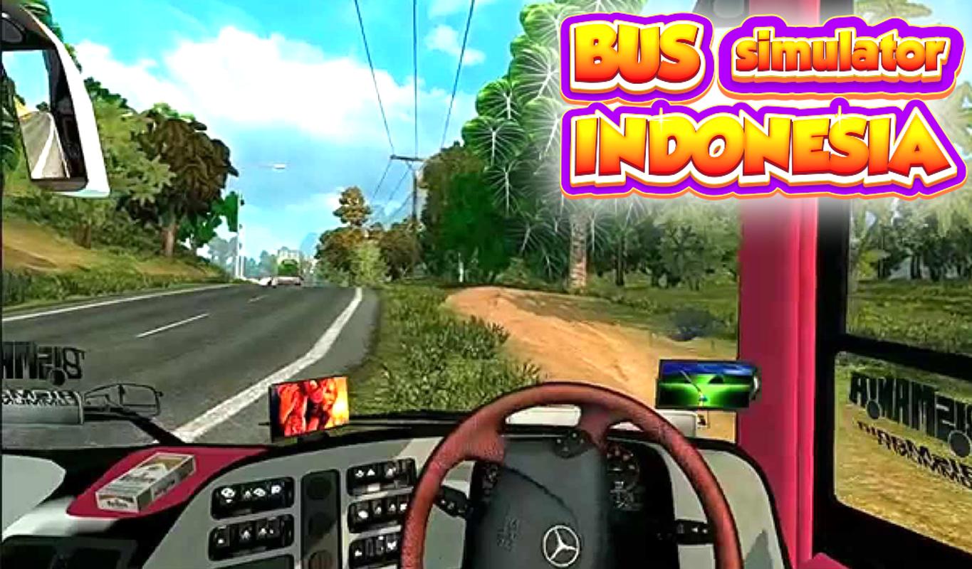 Download game bus simulator indonesia mod apk pc full version